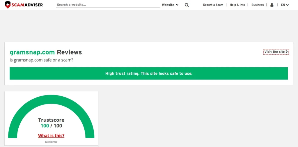 According to ScamAdviser, gramsnap.com has an “average to good” trust score. 