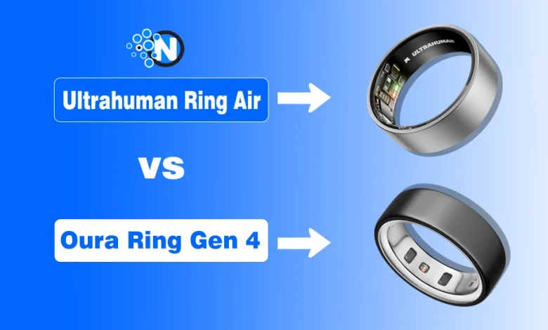 Ultrahuman Ring Air vs Oura Ring Gen 4