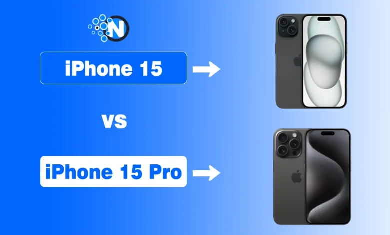 Apple iPhone 15 vs iPhone 15 Pro