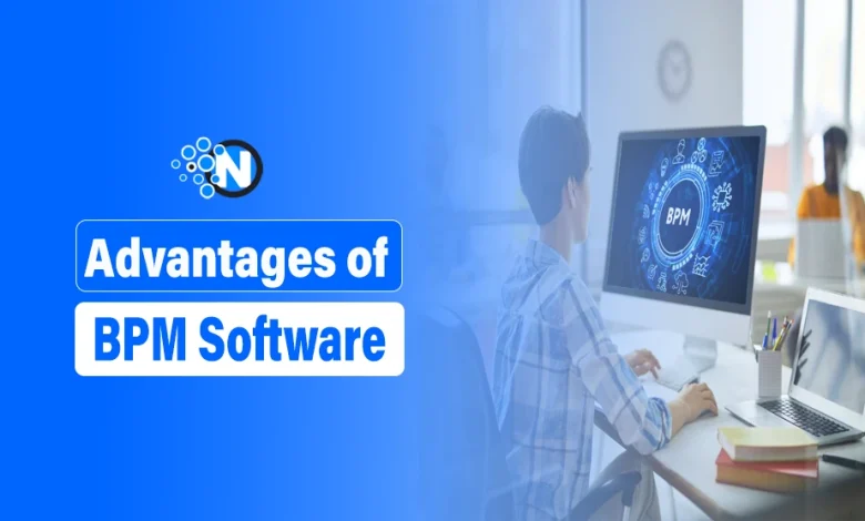 Advantages of BPM Software
