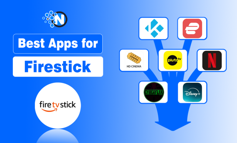 Best Apps for Firestick