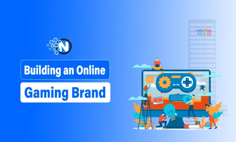 Building an Online Gaming Brand