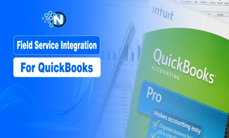 Field Service Integration For QuickBooks