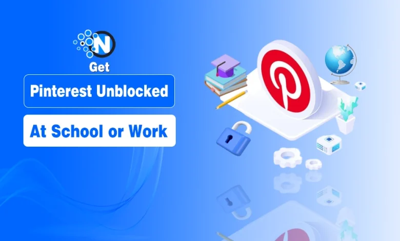 Pinterest Unblocked
