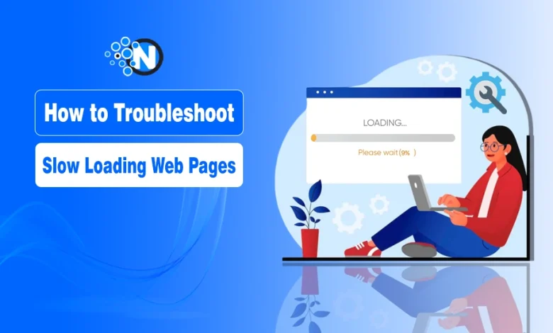 How to Troubleshoot Slow Loading Web Pages