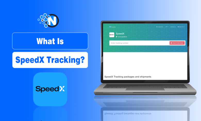 What Is SpeedX Tracking?