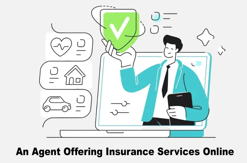 An agent offering insurance services online