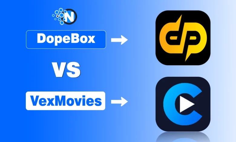 DopeBox vs VexMovies