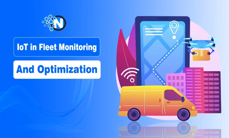 IoT in Fleet Monitoring and Optimization