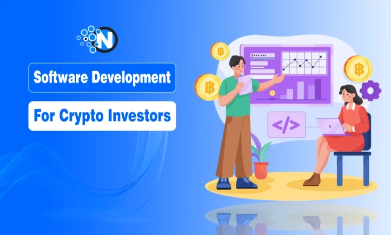 Role of Software Development in Crypto Investment