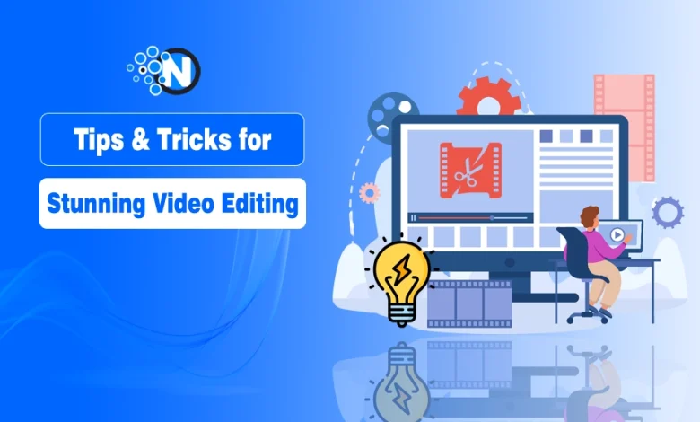 Stunning Video Editing