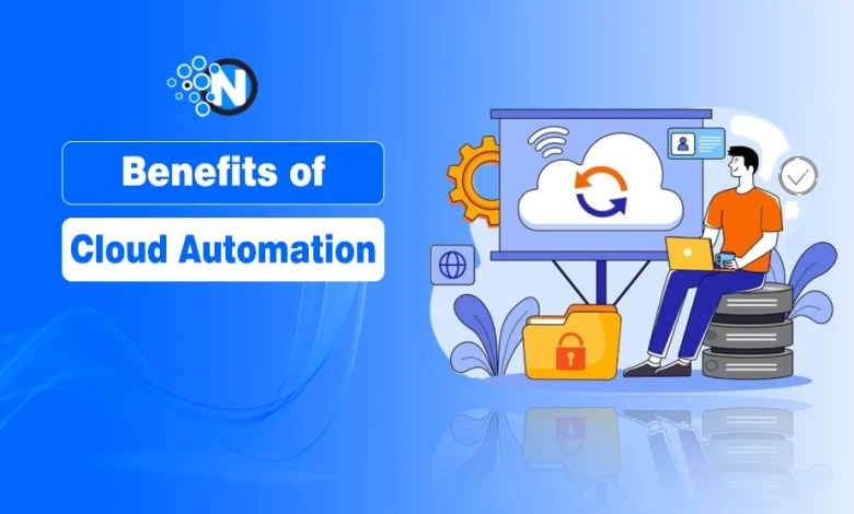 Benefits of Cloud Automation