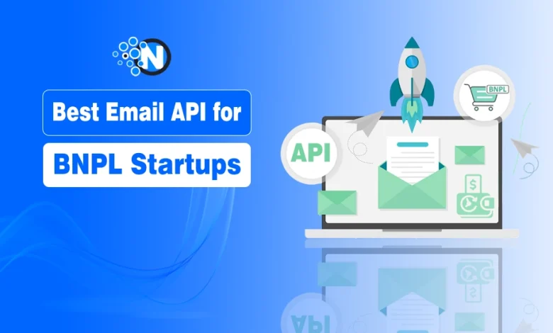 Best Email API for BNPL Startups
