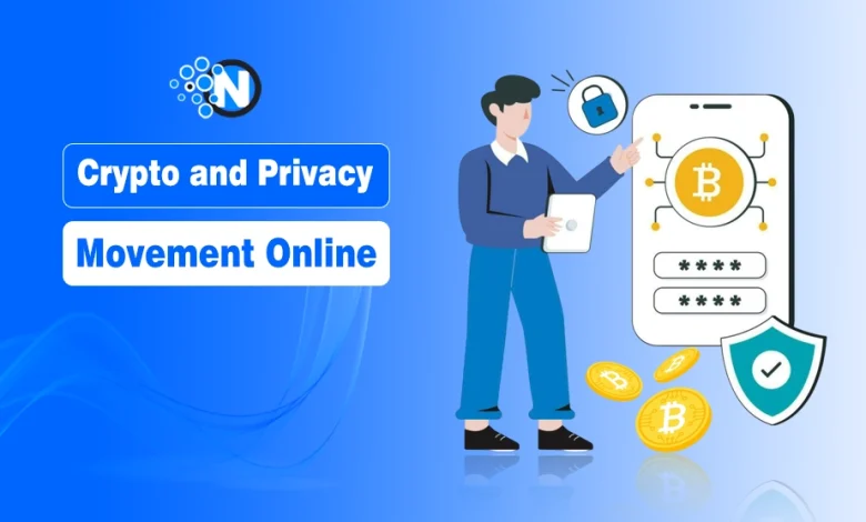 Crypto and Privacy Movement Online