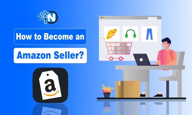 How to Become an Amazon Seller?