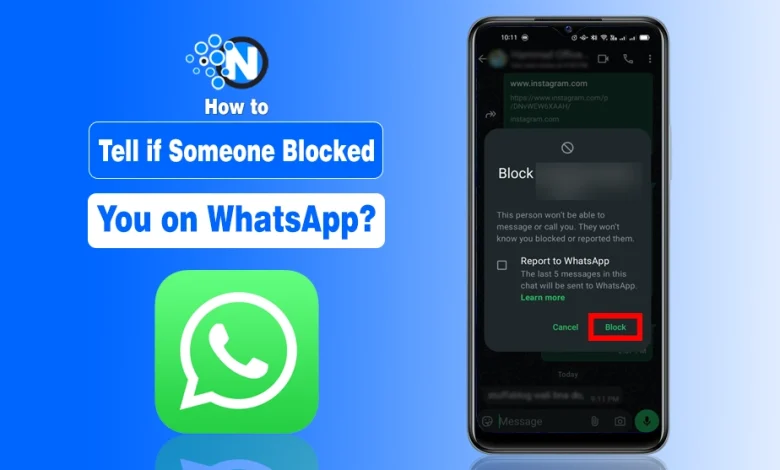 How to Tell if Someone Blocked You on WhatsApp?