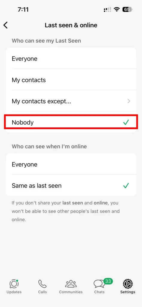 Select Nobody instead of Everyone, or My Contacts