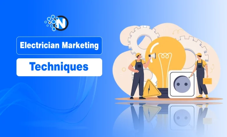 Electrician Marketing Techniques
