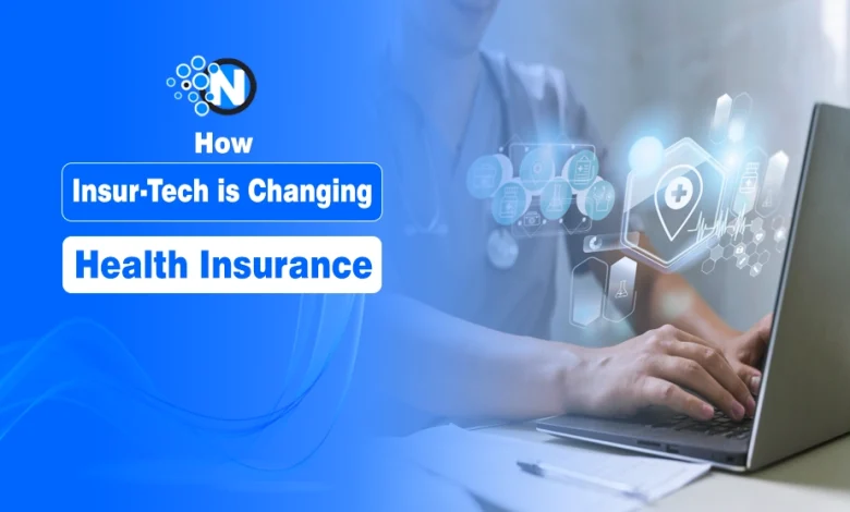 How Insur-Tech is Changing Health Insurance