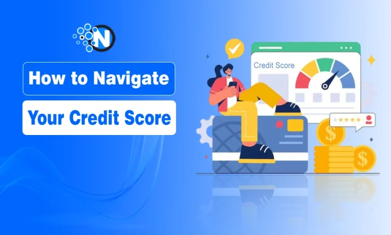 How to Navigate & Improve Your credit score