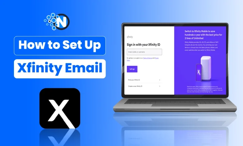 How to Set Up Xfinity Email