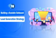 Building a Scalable Outbound Lead Generation Strategy That Actually Works