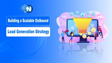 Building a Scalable Outbound Lead Generation Strategy That Actually Works
