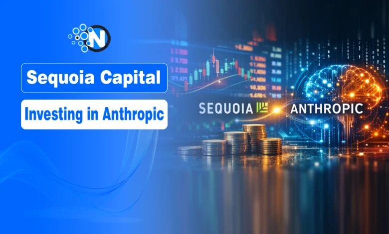 Sequoia Capital Breaks VC Norms With Reported Investment in Anthropic