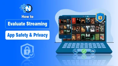 How to Evaluate Streaming App Safety & Privacy?