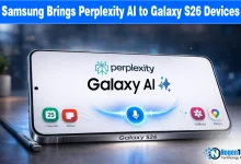 Samsung Confirms Perplexity Integration for Galaxy S26