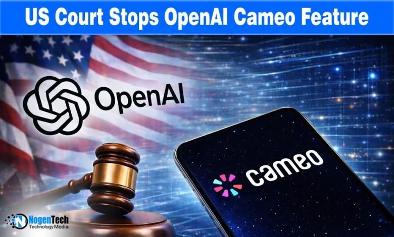 OpenAI logo and Cameo app logo separated by a judge's gavel with text "US Court Stops OpenAI Cameo Feature" regarding the trademark ruling.