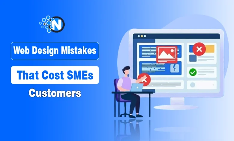 11 Web Design Mistakes That Cost SMEs Customers