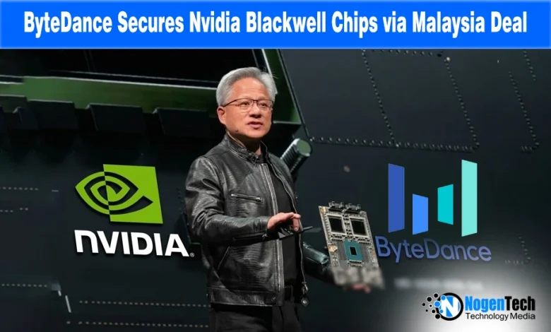 Nvidia Blackwell B200 chips in a Malaysia data center graphic, representing ByteDance’s $2.5 billion AI infrastructure deal.