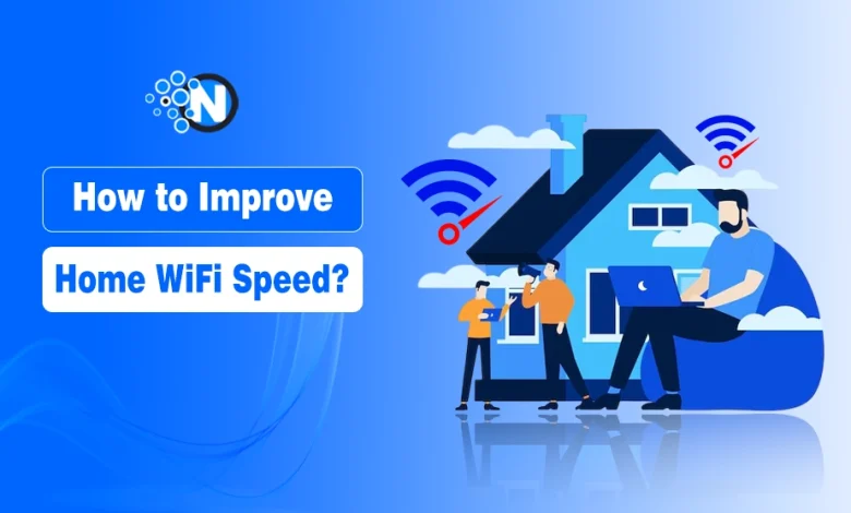 How to Improve Home WiFi Speed?