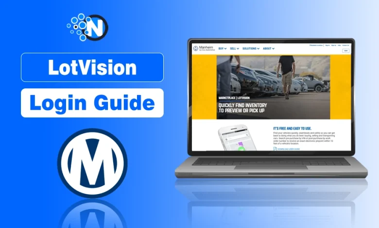 A Step-by-Step Guide on LotVision Login 2026