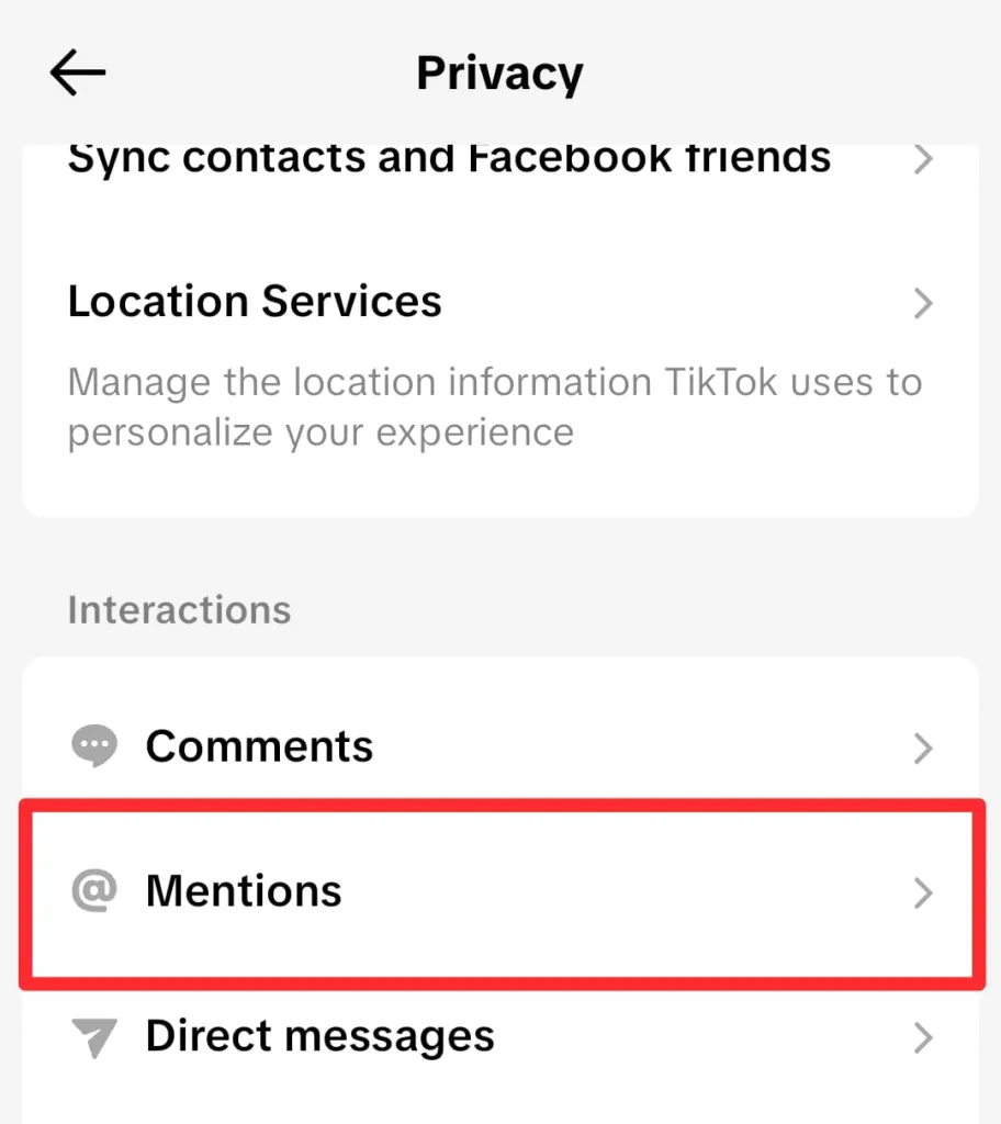 Choose Mentions from the Privacy settings menu of TikTok