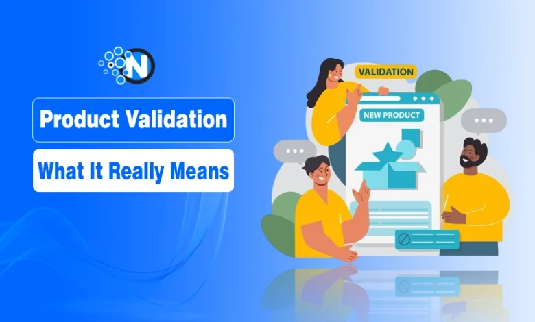 Product Validation