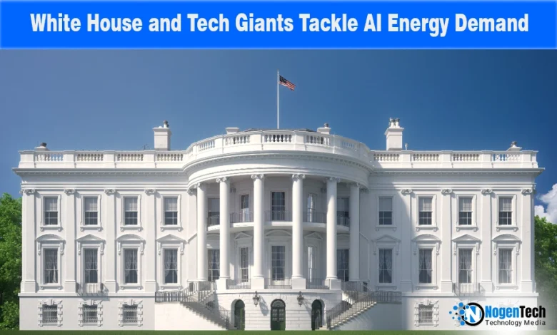 Big Tech Backs White House AI Infrastructure Energy Plan
