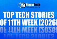 Top Tech Stories of 11th Week [2026]