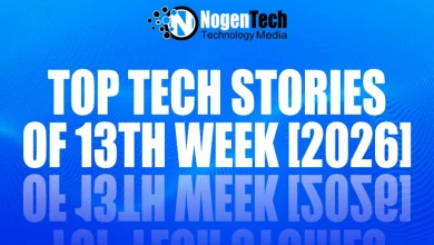 Top Tech Stories of 13th Week [2026]