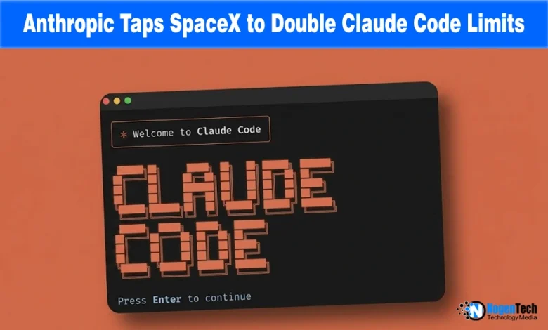 Claude Code Limits Double As Anthropic Secures SpaceX deal