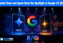 Gemini Omni and Spark Lead Google I/O 2026 Reveals