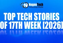 Top Tech Stories of 17th Week [2026]