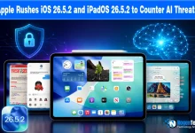 Apple Rushes iOS 26.5.2 and iPadOS 26.5.2 to Counter AI Threats news banner for NogenTech.