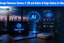 Google Releases Gemma 4 12B and Native AI Edge Gallery for Mac featured banner for NogenTech.