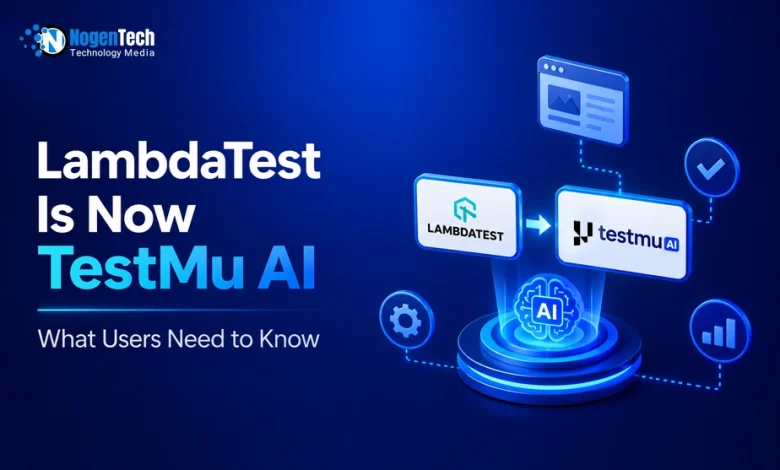 LambdaTest Is Now TestMu AI What Users Need to Know news banner for NogenTech.