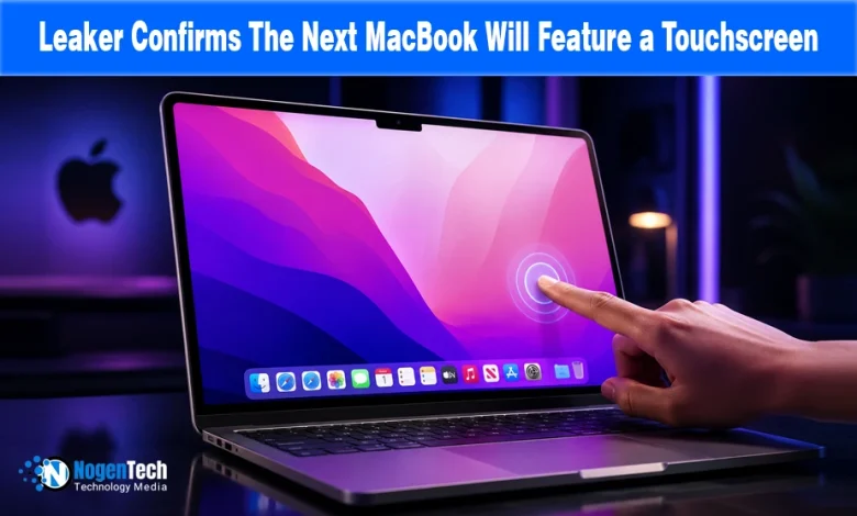 Leaker Confirms The Next MacBook Will Feature a Touchscreen featured news banner for NogenTech.