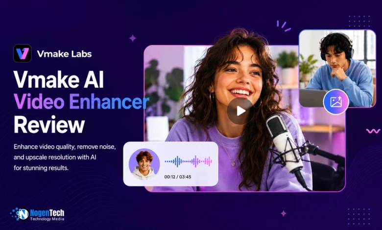 Vmake AI Video Enhancer Review feature banner for NogenTech.