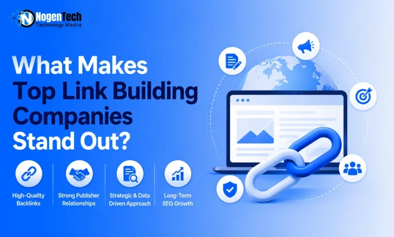 What Makes Top Link Building Companies Stand Out guide banner for NogenTech.
