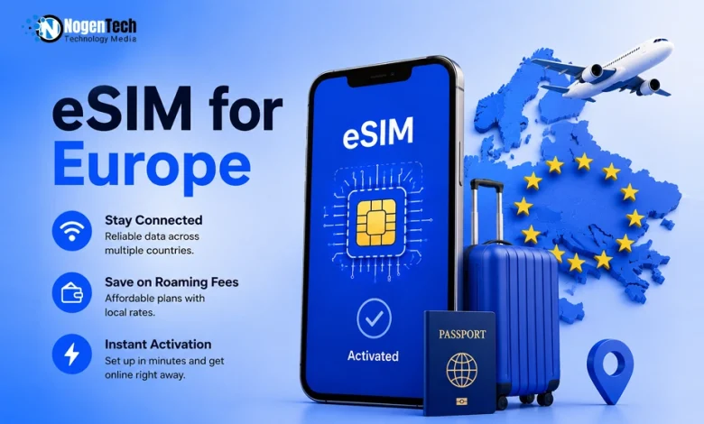 eSIM for Europe travel connectivity guide banner for NogenTech.